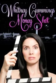 ویتنی کامینگز: مانی شات (Whitney Cummings: Money Shot)