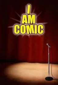 من کمدین هستم (I Am Comic)