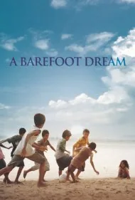 یک رویای پابرهنه (A Barefoot Dream)