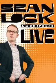 شان لاک: لاک‌پدیا زنده (Sean Lock: Lockipedia Live)