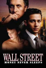 وال استریت : پول هرگز نمی خوابد (Wall Street: Money Never Sleeps)