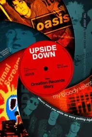 وارونه: داستان کریشن رکوردز (Upside Down: The Creation Records Story)