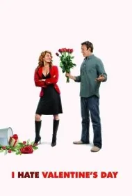 من از روز ولنتاین متنفرم (I Hate Valentine's Day)