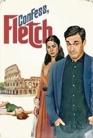 اعتراف کن فلچ (Confess, Fletch)