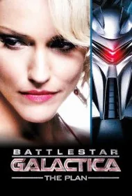 ناوگان فضایی گالاکتیکا: نقشه (Battlestar Galactica: The Plan)