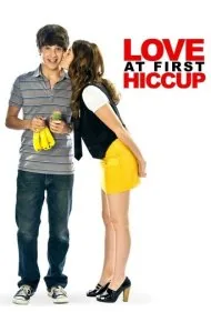 عشق در اولین سکسکه (Love at First Hiccup)