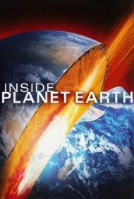 درون سیاره زمین (Inside Planet Earth)