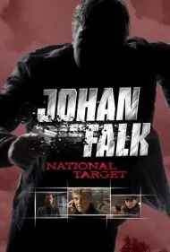 یوهان فالک: هدف ملی (Johan Falk: National Target)