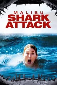 حمله کوسه مالیبو (Malibu Shark Attack)