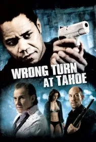 پیچ اشتباه در تاهو (Wrong Turn at Tahoe)