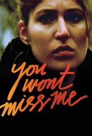 دلت برایم تنگ نخواهد شد (You Wont Miss Me)