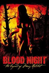 شب خونین: افسانه مری هچت (Blood Night: The Legend of Mary Hatchet)
