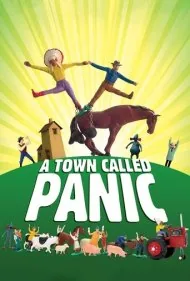 شهری به نام هراس (A Town Called Panic)