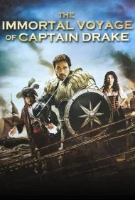 سفر جاودانه کاپیتان دریک (The Immortal Voyage of Captain Drake)