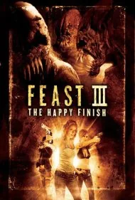 ضیافت ۳: پایان خوش (Feast III: The Happy Finish)