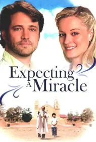 در انتظار یک معجزه (Expecting a Miracle)