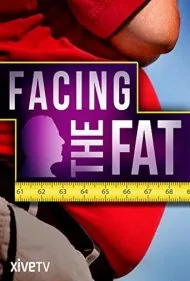 رویارویی با چربی (Facing the Fat)