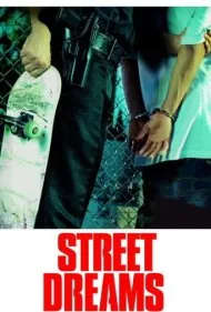 رویاهای خیابانی (Street Dreams)
