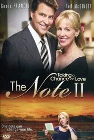 یادداشت ۲: شانس دوباره برای عشق (The Note II: Taking a Chance on Love)