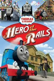 توماس و دوستان: قهرمان ریل‌ها (Thomas &amp; Friends: Hero of the Rails)