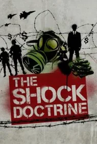 دکترین شوک (The Shock Doctrine)