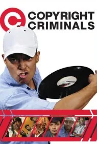 مجرمان حق تکثیر (Copyright Criminals)