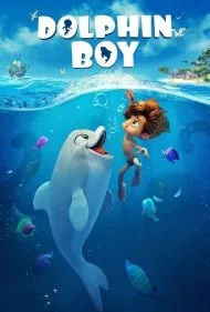 پسر دلفینی (Dolphin Boy)