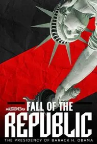 سقوط جمهوری: ریاست جمهوری باراک اوباما (Fall of the Republic: The Presidency of Barack H. Obama)