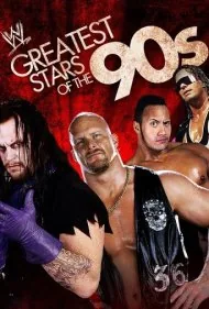 دبلیودبلیوئی: بزرگ‌ترین ستاره‌های کشتی کج دهه ۹۰ (WWE: Greatest Wrestling Stars of the '90s)