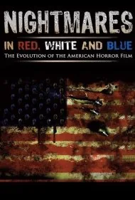 کابوس‌هایی به رنگ قرمز، سفید و آبی (Nightmares in Red, White and Blue)