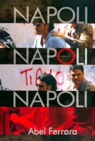 ناپولی، ناپولی، ناپولی (Napoli, Napoli, Napoli)