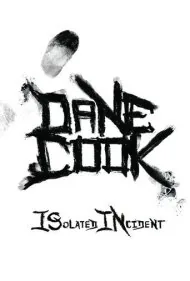 دین کوک: حادثه ایزوله شده (Dane Cook: Isolated Incident)