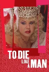 مردن مثل یک مرد (To Die Like a Man)