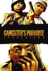 بهشت گانگستر: اورشلیم (Gangster's Paradise: Jerusalema)