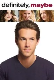 قطعاً، شاید (Definitely, Maybe)