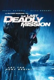 آخرین ماموریت مرگبار (The Last Deadly Mission)