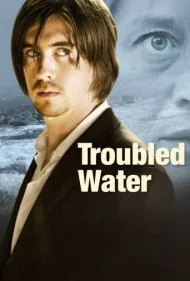 آب‌های خروشان (Troubled Water)