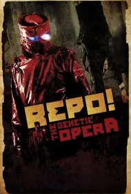 ریپو! اپرای ژنتیک (Repo! The Genetic Opera)