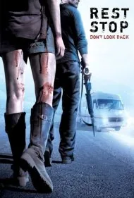 استراحتگاه: به پشت سرت نگاه نکن (Rest Stop: Don't Look Back)
