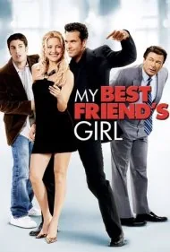 دختر بهترین دوستم (My Best Friend's Girl)