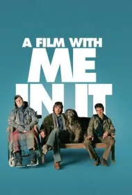 فیلمی با حضور من در آن (A Film with Me in It)