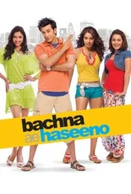 بچنا ای هاسینو (Bachna Ae Haseeno)