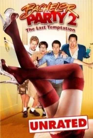 جشن مجردی ۲: آخرین وسوسه (Bachelor Party 2: The Last Temptation)
