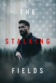 میدان های تعقیب (The Stalking Fields)
