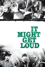 شاید صدا بلندتر شود (It Might Get Loud)