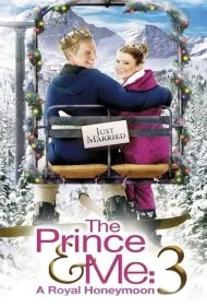 شاهزاده و من: ماه عسل سلطنتی (The Prince &amp; Me: A Royal Honeymoon)