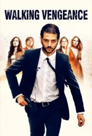 انتقام پیاده (Walking Vengeance)
