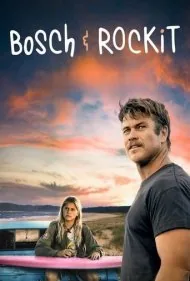 بوش و راکیت (Bosch And Rockit)