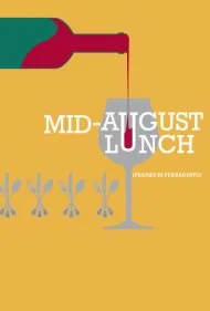 ناهار اواسط اوت (Mid-August Lunch)