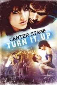 صحنه مرکزی: ریتم را تندتر کن (Center Stage: Turn It Up)